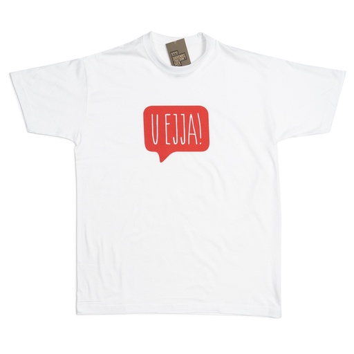 ​U Ejja T-Shirt